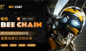 Bee Chat:依托BEE CHAIN新时代加密社交网络构建,重塑加密社交的未来